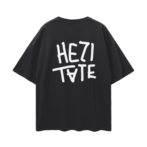 HEZITATE Black Oversized T-Shirt